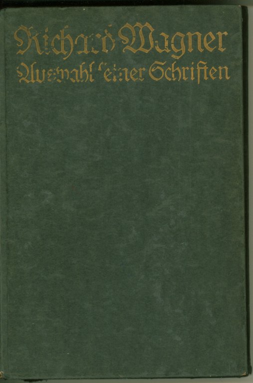 Wagner, Richard - Auswahl seiner Schriften