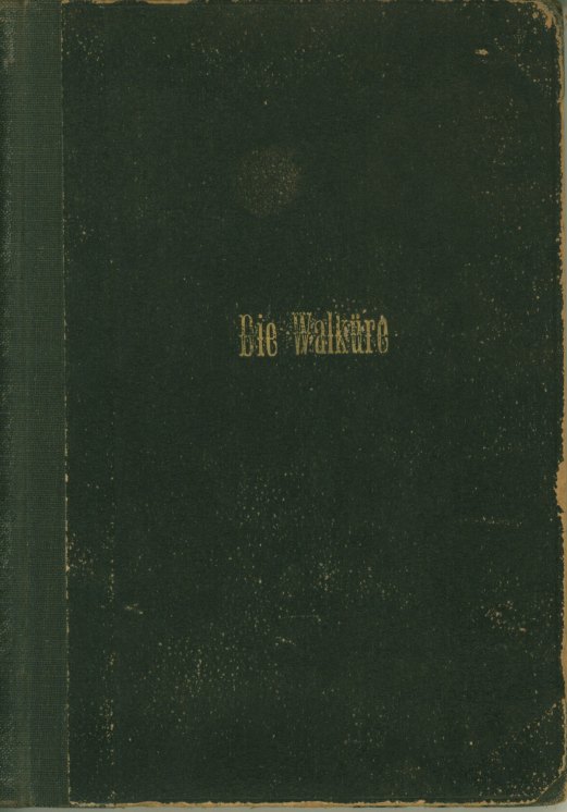 Wagner, Richard - Die Walküre [Libretto].