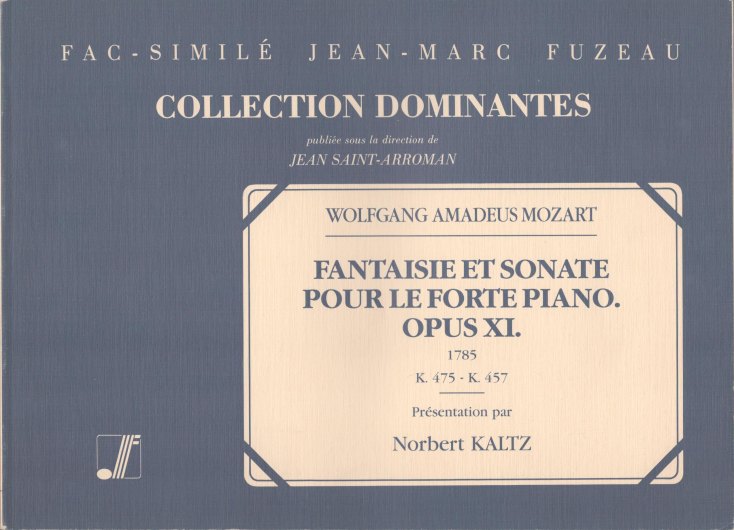 Mozart, W.A. - Fantasy and Sonata for Piano, K 475 and 457, "Fantaisie