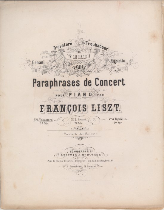 Liszt, Franz - Paraphrases de Concert pour Piano, No. 1 Verdi/Trovatore